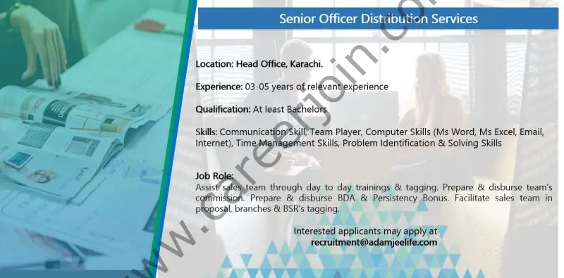 Adamjee Life Insurance Jobs Senior Officer Distribution Services