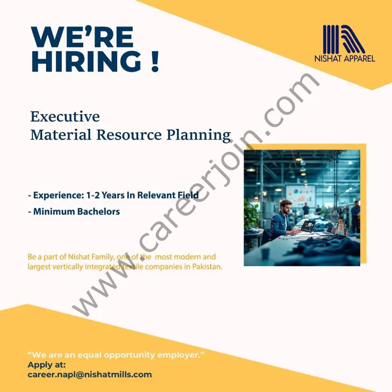 Nishat Apparel Pvt Ltd Jobs Executive Material Resource Planning